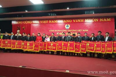 Công đoàn Công Thương Việt Nam: Sơ kết nửa nhiệm kỳ hoạt động 2013 - 2018