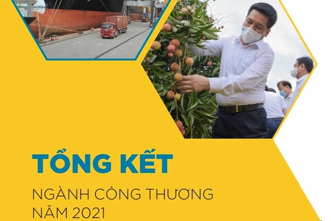 Tổng kết ngành Công Thương năm 2021
