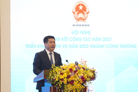 Toàn văn bài phát biểu khai mạc của Bộ trưởng Bộ Công Thương tại Hội nghị tổng kết công tác năm 2021 và triển khai nhiệm vụ năm 2022