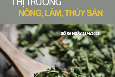 Bản tin Thị trường Nông lâm thủy sản số ra ngày 21.04.2025