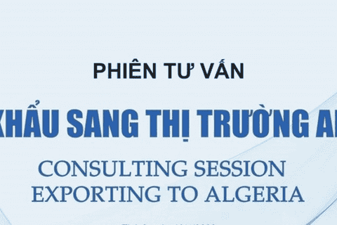Mời tham dự phiên tư vấn xuất nhập khẩu với thị trường Algeria, Senegal và Tunisia