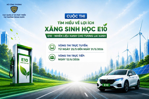 Bộ Công Thương tổ chức Cuộc thi ‘Tìm hiểu lợi ích của xăng sinh học E10’