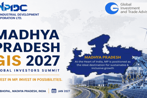 Mời tham dự Hội nghị Thượng đỉnh các nhà đầu tư toàn cầu bang Madhya Pradesh, Ấn Độ