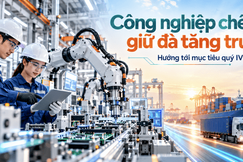 Công nghiệp chế tạo giữ đà tăng trưởng hướng tới mục tiêu quý IV/2026