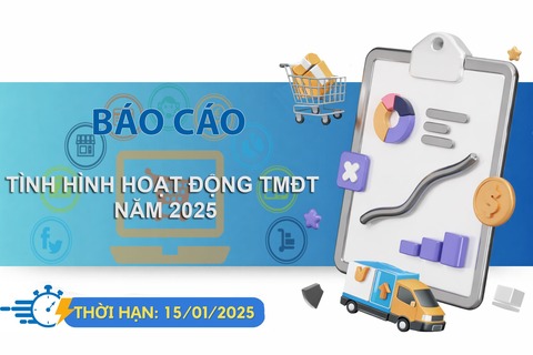 Thông báo về việc nộp báo cáo tình hình hoạt động thương mại điện tử năm 2025