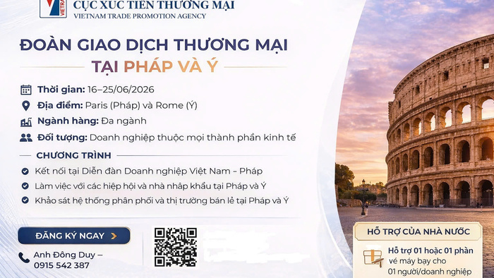 Cục Xúc tiến thương mại thực hiện Đoàn giao dịch thương mại tại thị trường Pháp và Ý từ ngày 16 -25/6/2026